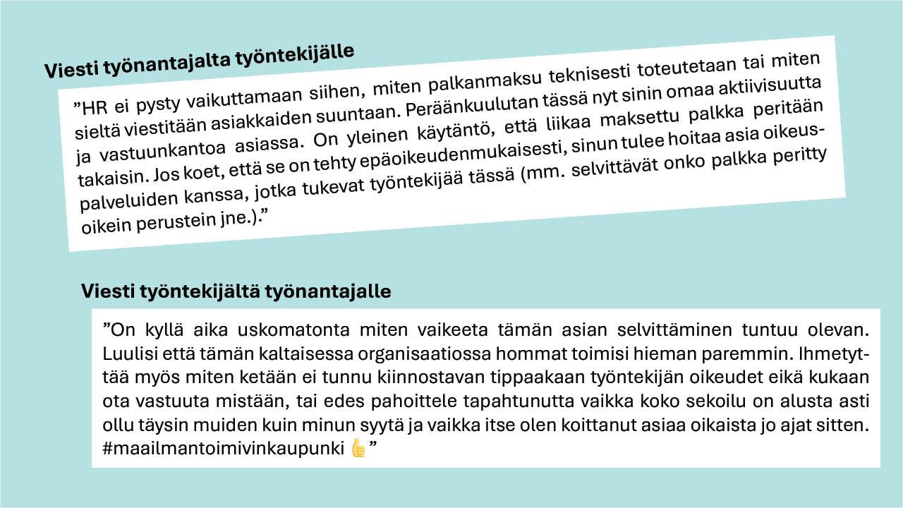 Katkelmia Helsingin kaupungin työntekijän saamista sähköposteista palkanmaksuepäselvyyksiin liittyen.